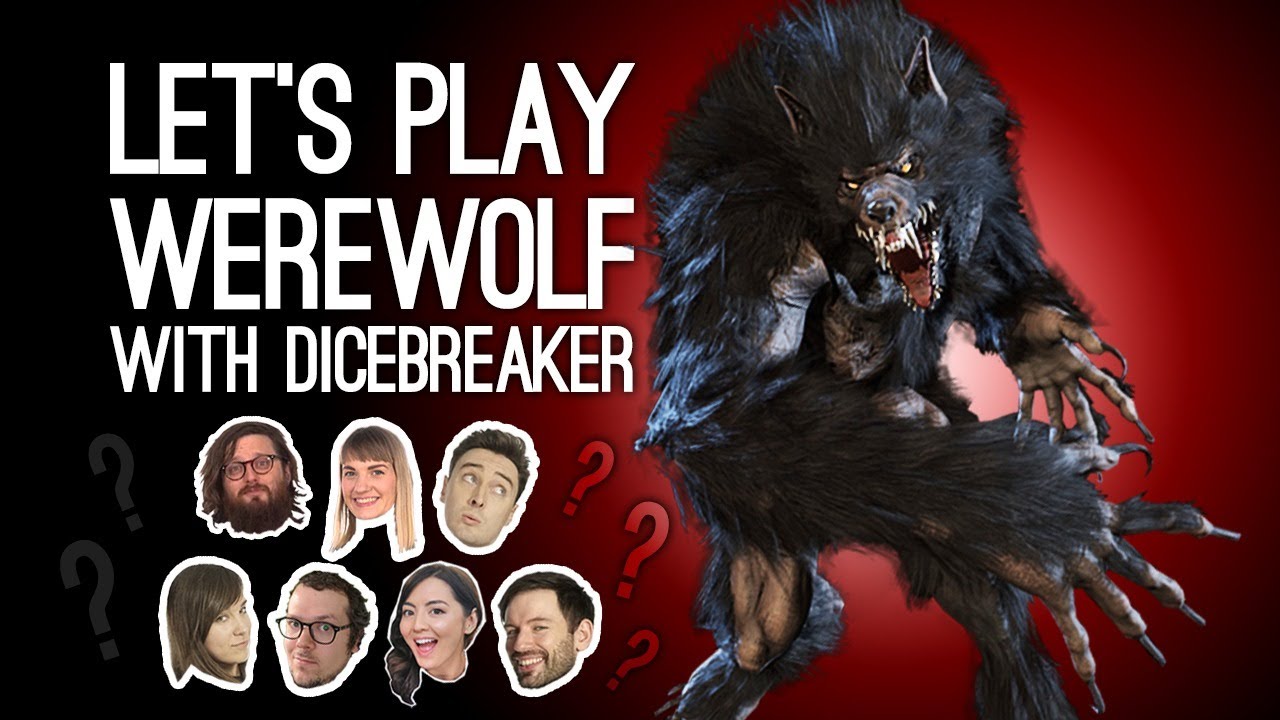 WEREWOLF LIVE: We Accuse Each Other of Wolf-Murder, with Dicebreaker - WHO IS THE WEREWOLF?!