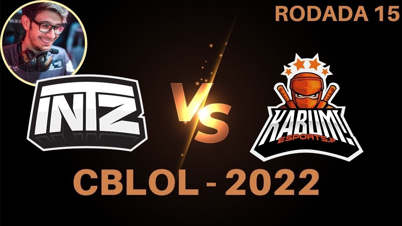 KABUM VS INTZ  - REVOLTA, DISAVE E THEUSMA - RODADA 15 - CBLOL 2022 - 2&ordm; ETAPA