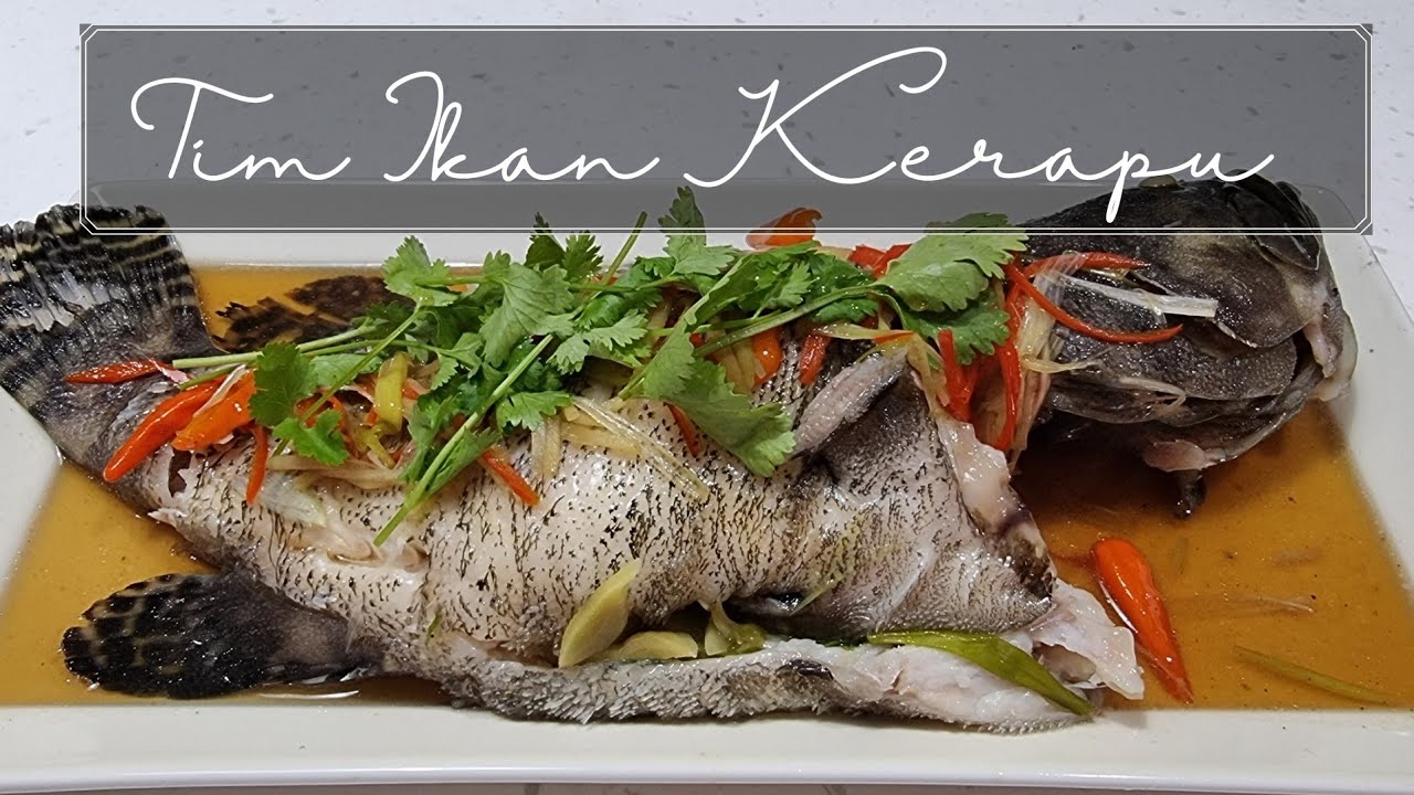 Ternyata gampang membuat TIM IKAN KERAPU tanpa Chinese Wine