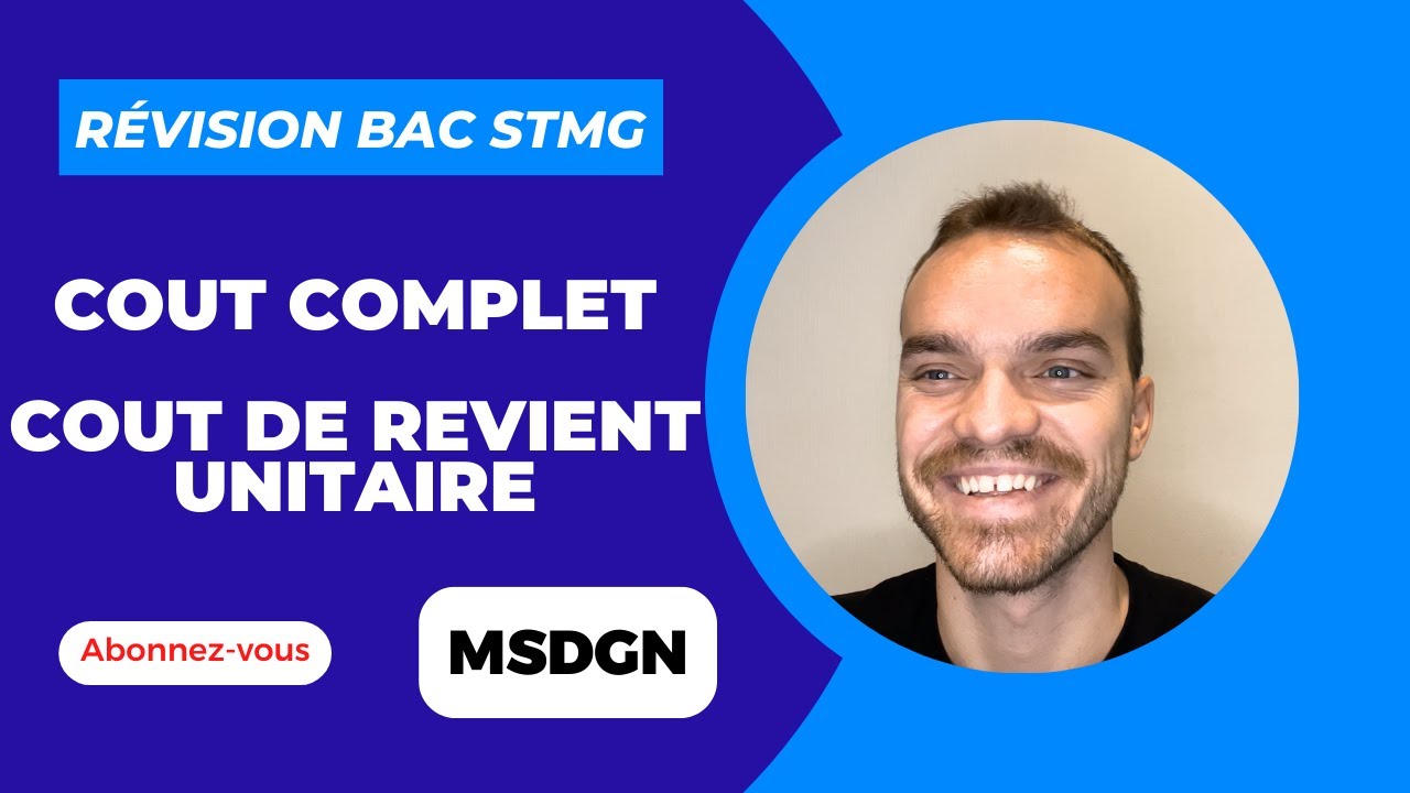 CALCUL - COUT COMPLET / COUT DE REVIENT UNITAIRE