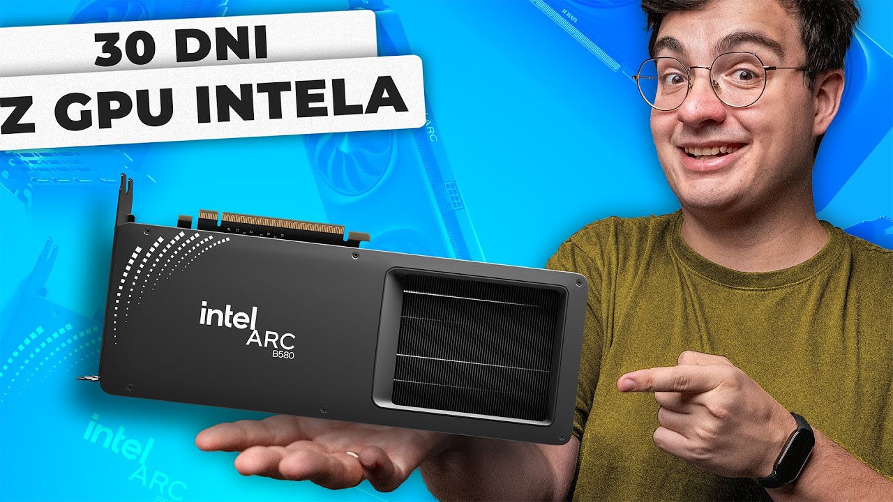 Używałem GPU Intela przez miesiąc (znowu)