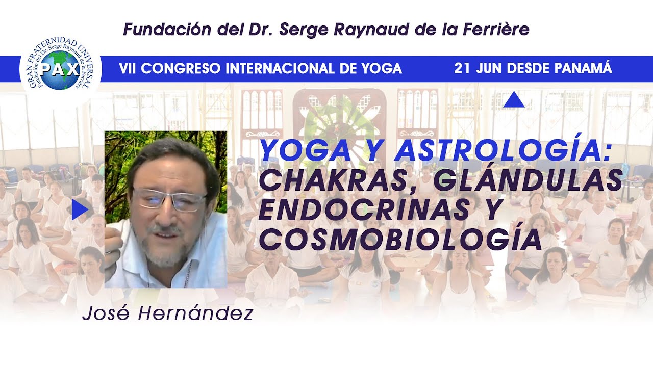 Yoga y astrología: Chakras, glándulas endocrinas y cosmobiología