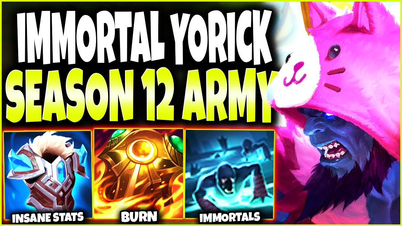 Made a Season 12 Mundo to FEAR IMMORTAL YORICK BUILD & his ARMY 🔥 LoL Yorick Preseason 2022 Gameplay