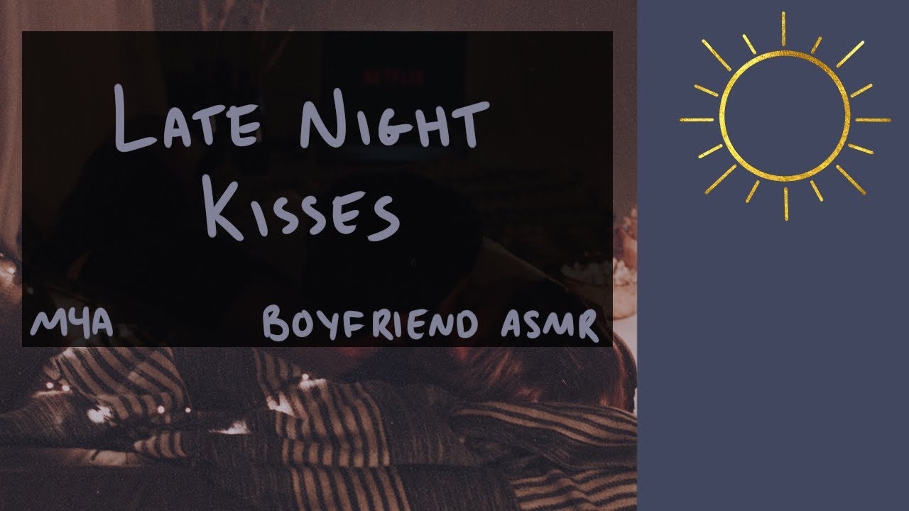 [M4A] Late Night Kisses [Sleep Aid] [BFE] [ASMR] [SFW] [Domestic Bliss] [Smooch (lol)]