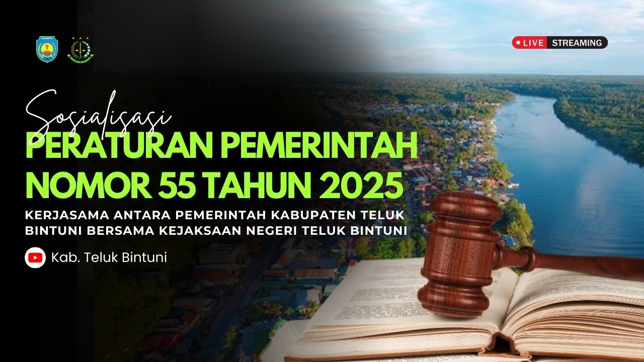 SOSIALISASI PERATURAN PEMERINTAH NOMOR 55 TAHUN 2025