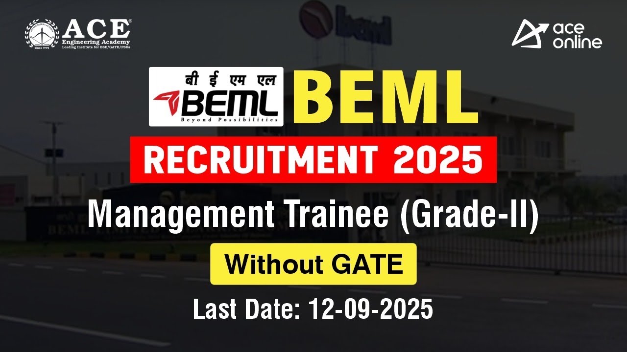 BEML Recruitment 2025 | Management Trainee (Grade-II) | Without GATE | ACE Online