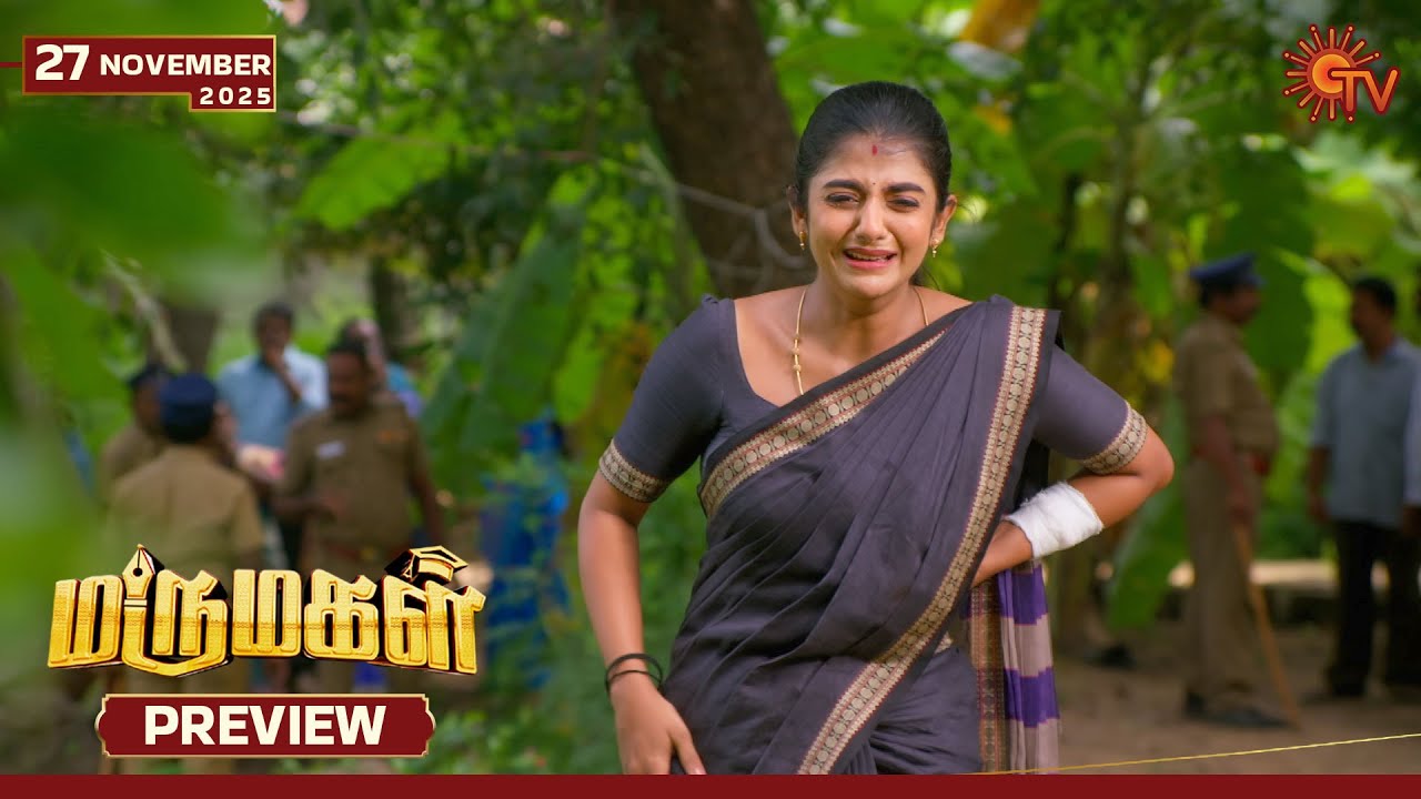 Marumagal - Preview | 27 Nov 2025 | Tamil Serial | Sun TV
