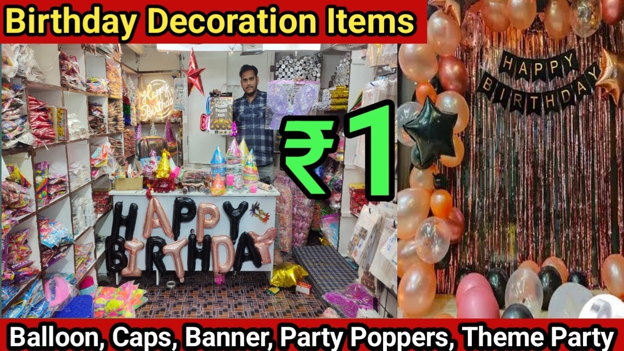 New Cheapest Birthday Decoration Items in Delhi Sadar Bazar | Party Decoration Items Wholesalers