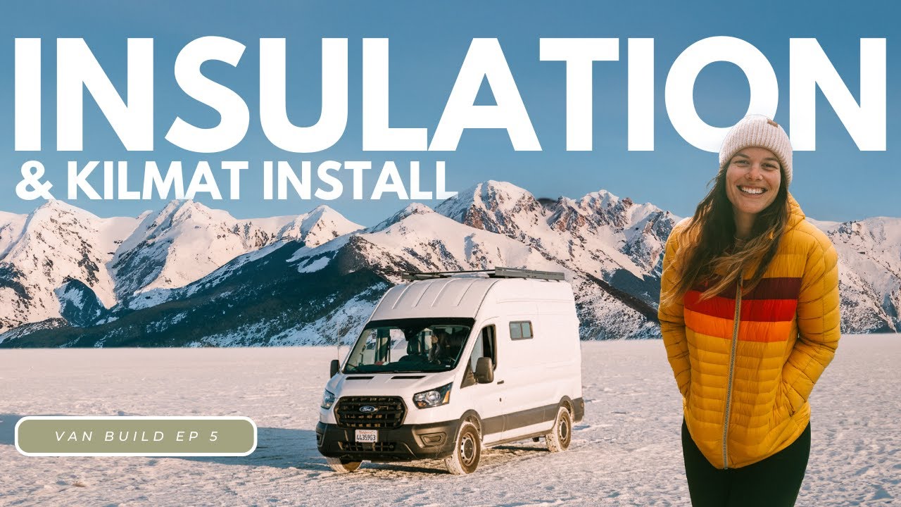 Insulation for Full Time Van Life | How to Keep Your Van Warm