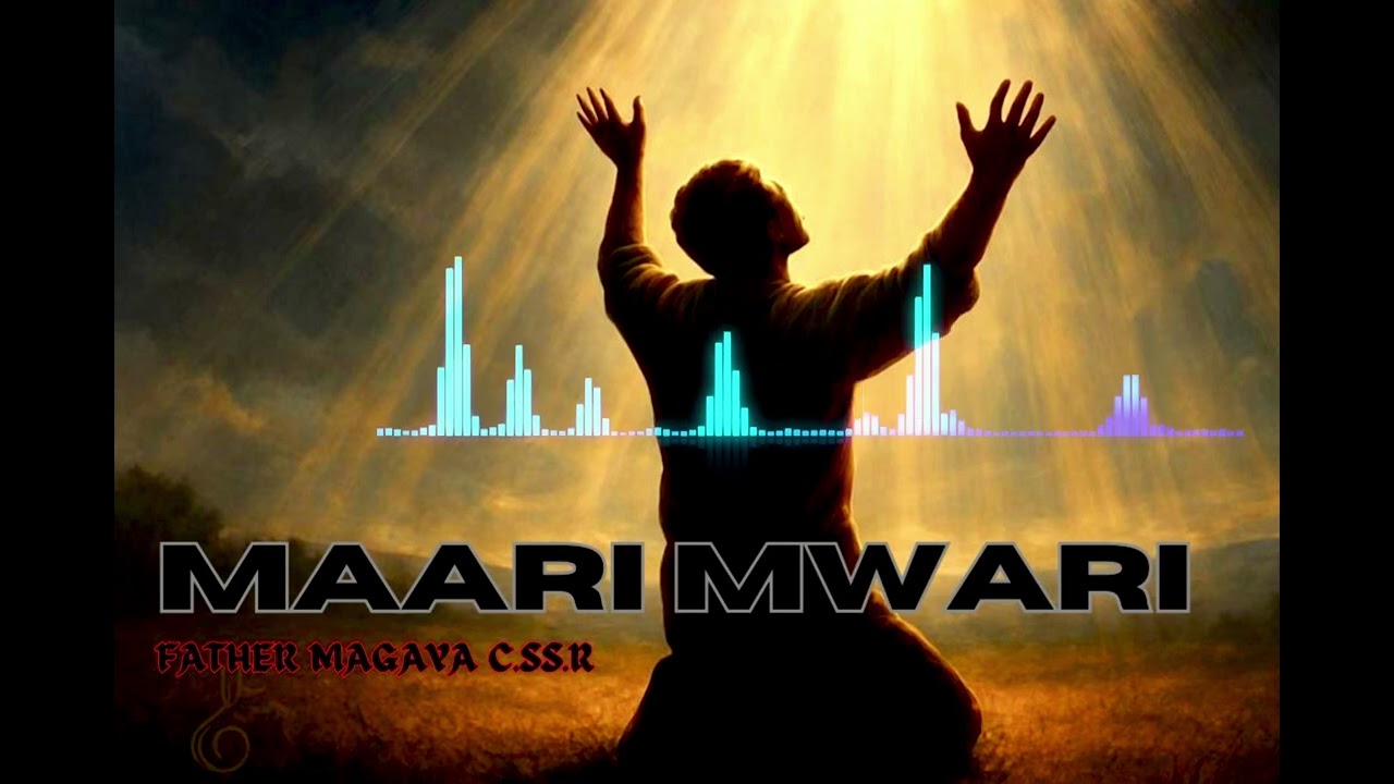 Maari_Mwari | Father Magaya C.Ss.R