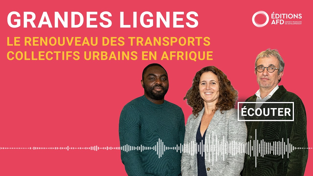 Le renouveau des transports collectifs urbains en Afrique