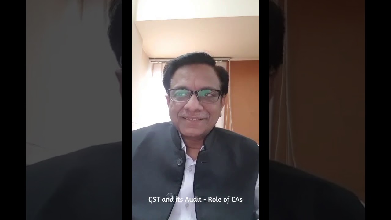 GST and its Audit - Role of Chartered Accountants