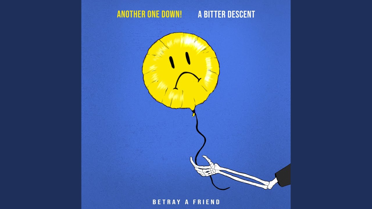 Betray a Friend