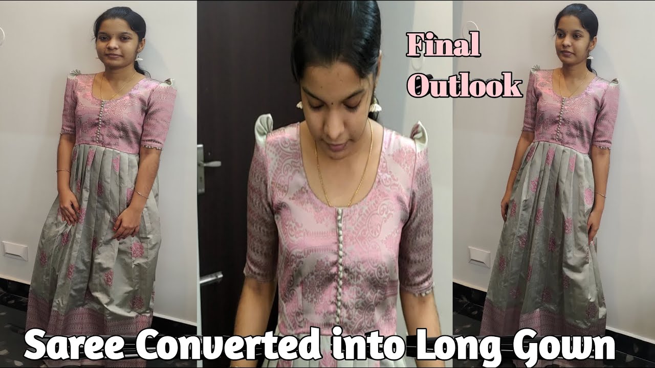 Saree Converted into Long Gown | Final outlook