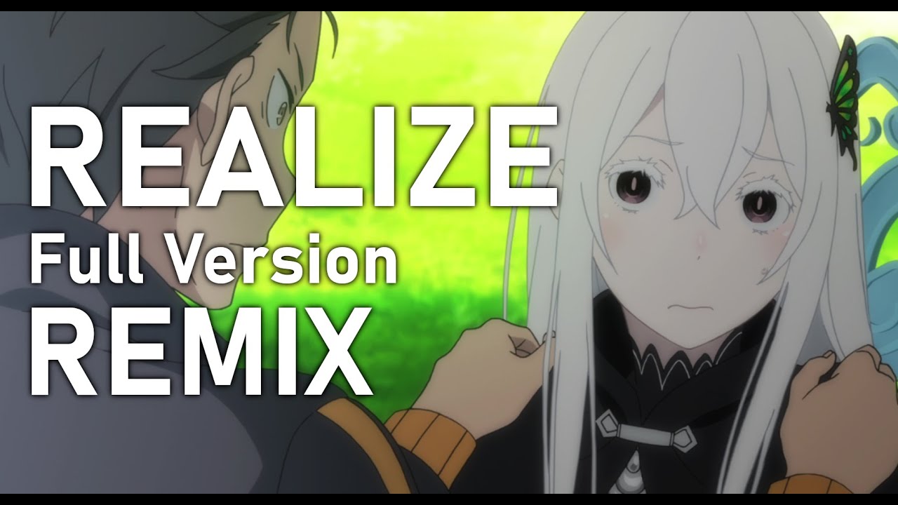 Re:Zero Season 2 OP: Realize feat. Un3h [ Drumstep Remix ] Full Version