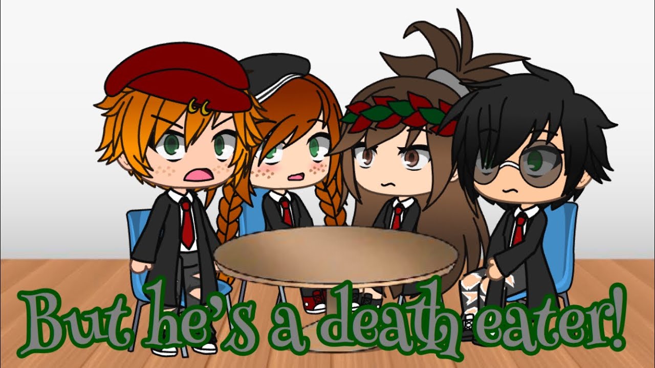 But he’s a death eater!{Drarry series}Episode 2{Gacha life series}