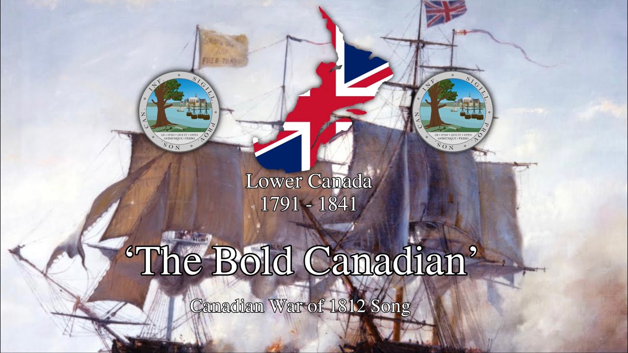 'The Bold Canadian' - Canadian War of 1812 song [Canada Day Special]