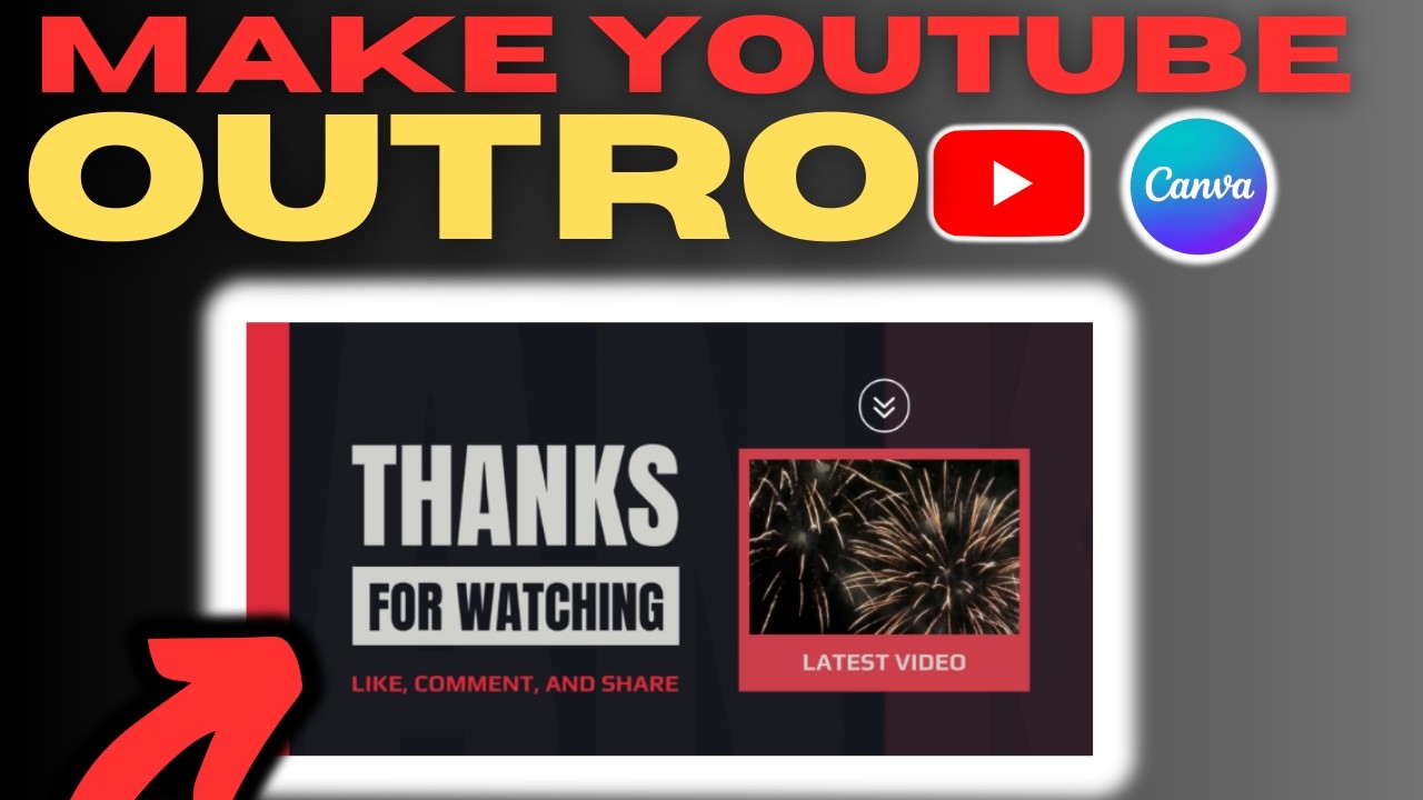 How to Make an Outro for YouTube on Canva (2025 Guide)