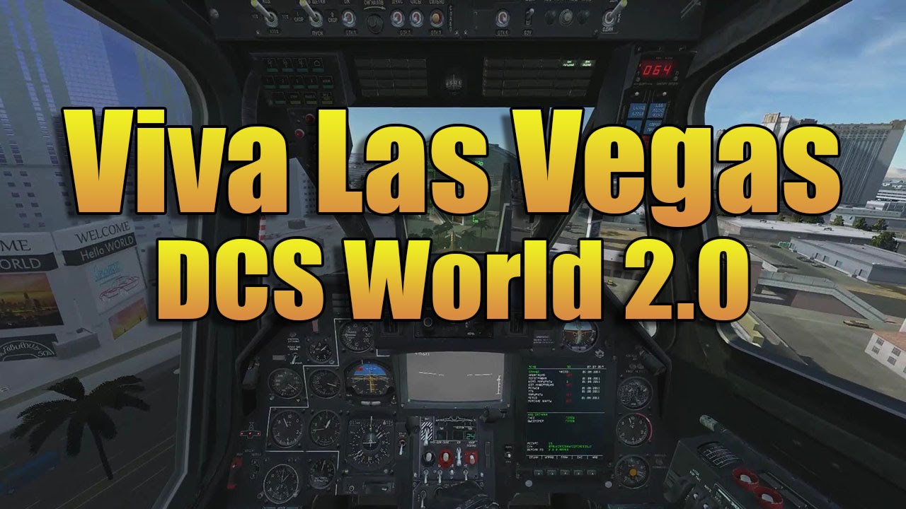 VIVA LAS VEGAS - DCS WORLD 2.0
