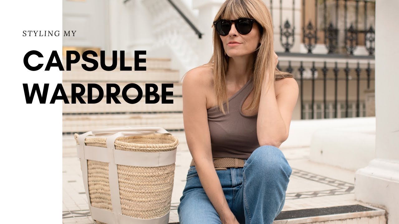 STYLING MY CAPSULE WARDROBE | Classy Summer Outfit Ideas