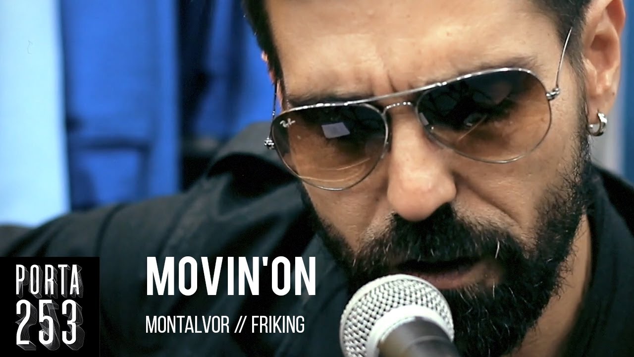 MONTALVOR // Movin'On [Ao vivo na Porta 253]