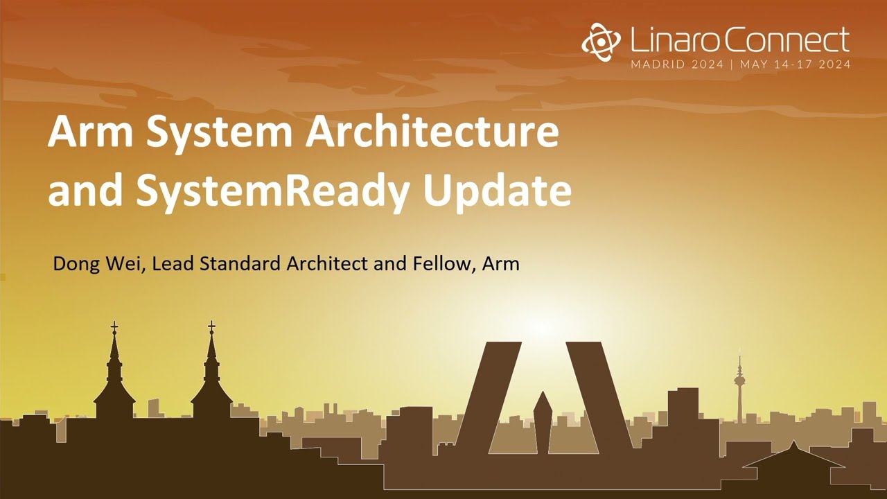 MAD24 212 Arm System Architecture and SystemReady Update