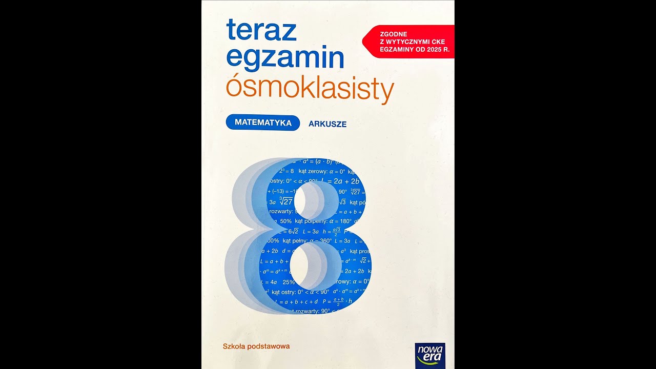 Arkusz 2, Nowa Era, Teraz egzamin &oacute;smoklasisty - matematyka