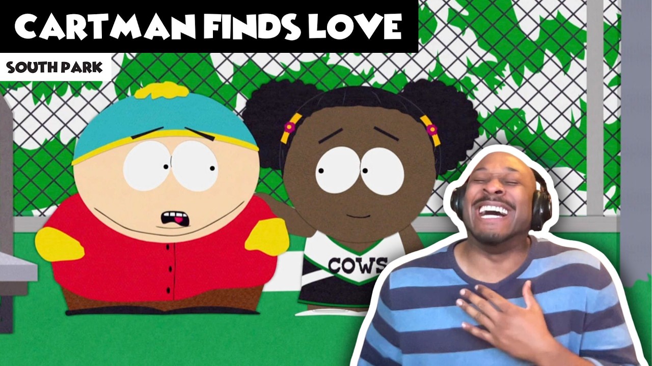 SOUTH PARK - Cartman Finds Love [Made Me TEAR UP Laughing!] REACTION