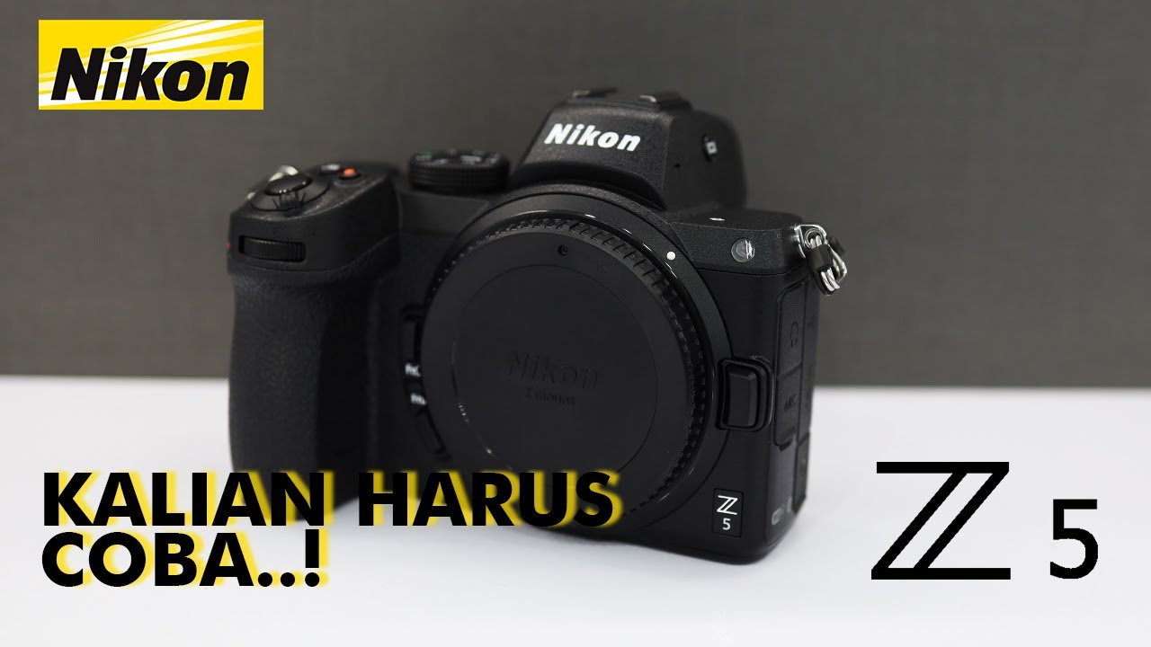 Nikon Z5 - Full Frame Kece, Harga Oke..