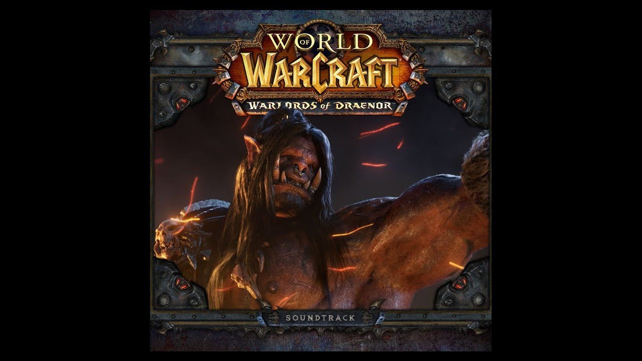 Warlords of Draenor - Soundtrack [NO GAPS]