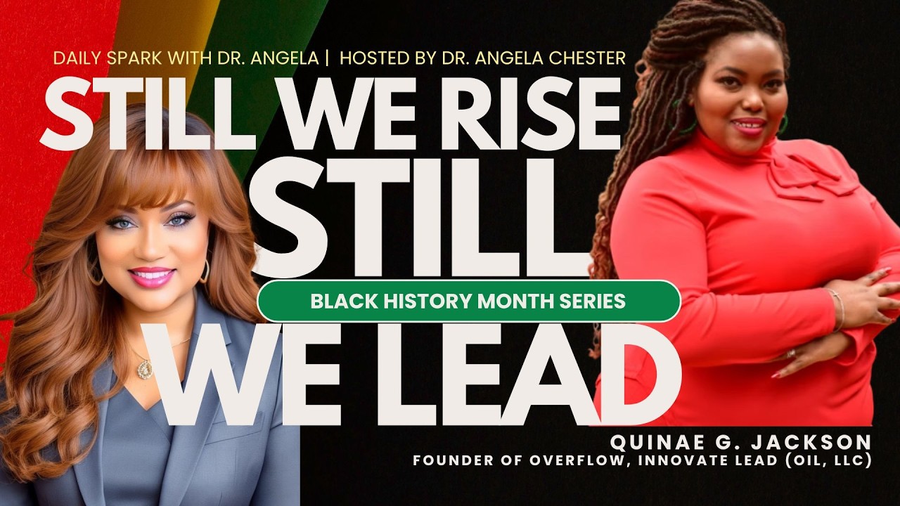 EP 636 | Still We Rise Still We Lead: Quinae Jackson