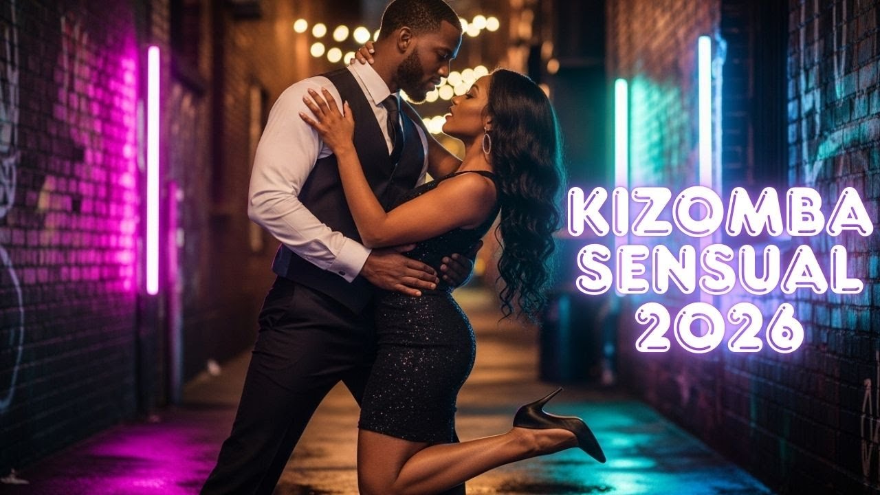 Kizomba Bonita 2026 | As Melhores Kizombas Sensuais e Românticas 💕 Para Dançar em Casal