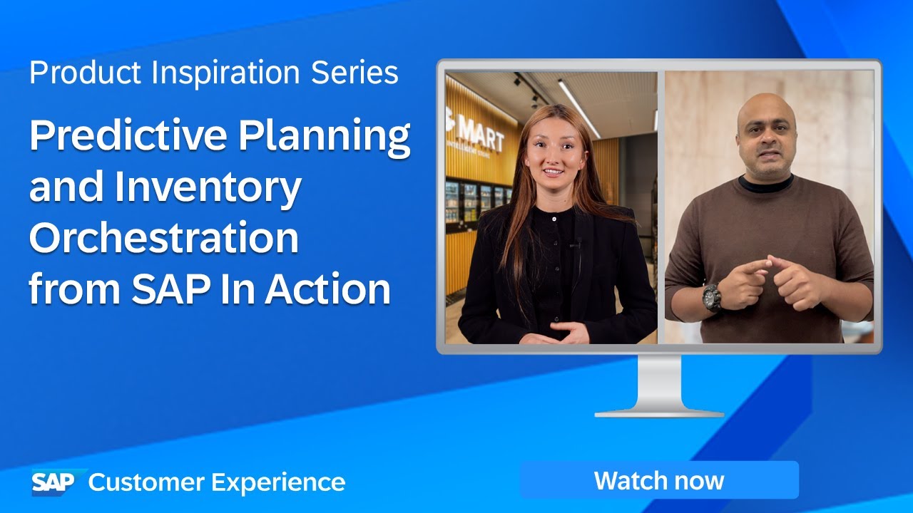 Predictive Planning and Inventory Orchestration from SAP in Action | Product Inspiration Series