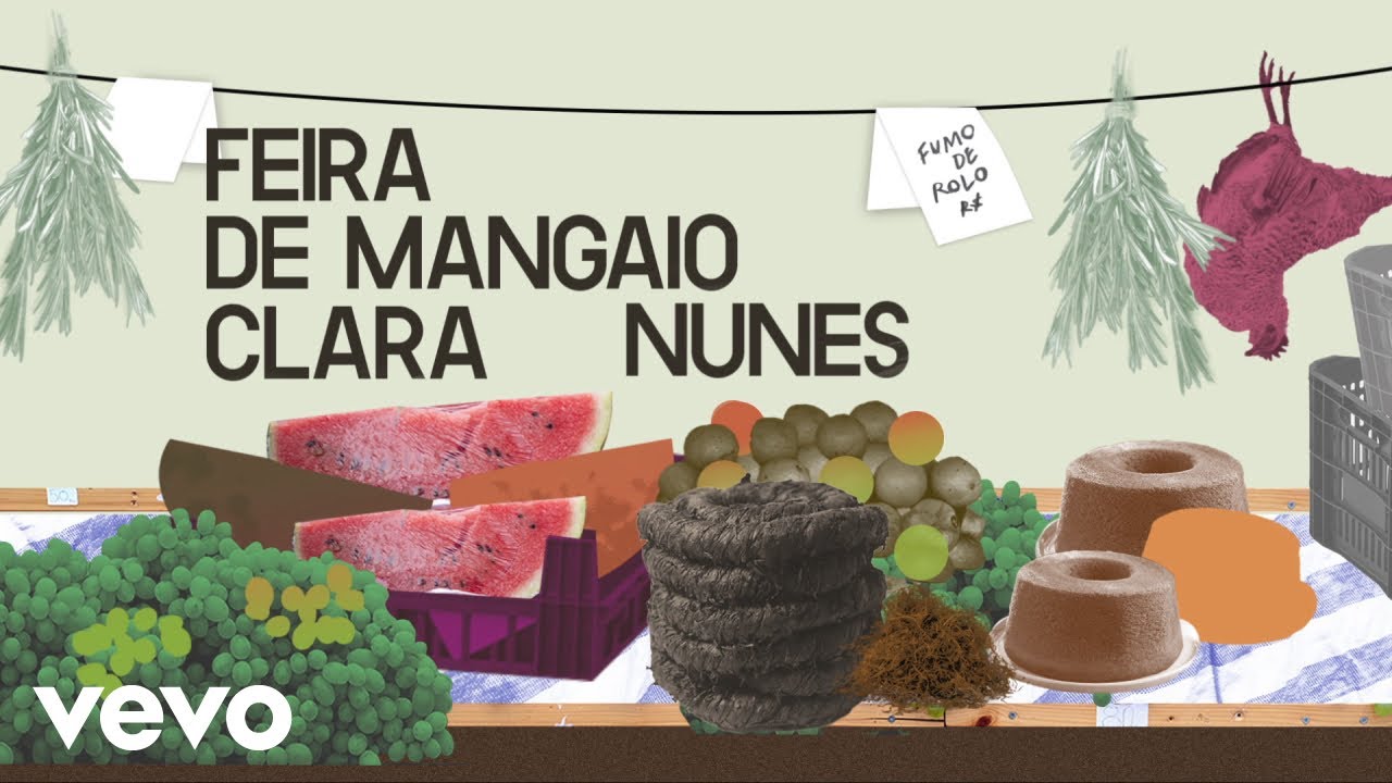 Clara Nunes - Feira De Mangaio (Lyric Video)