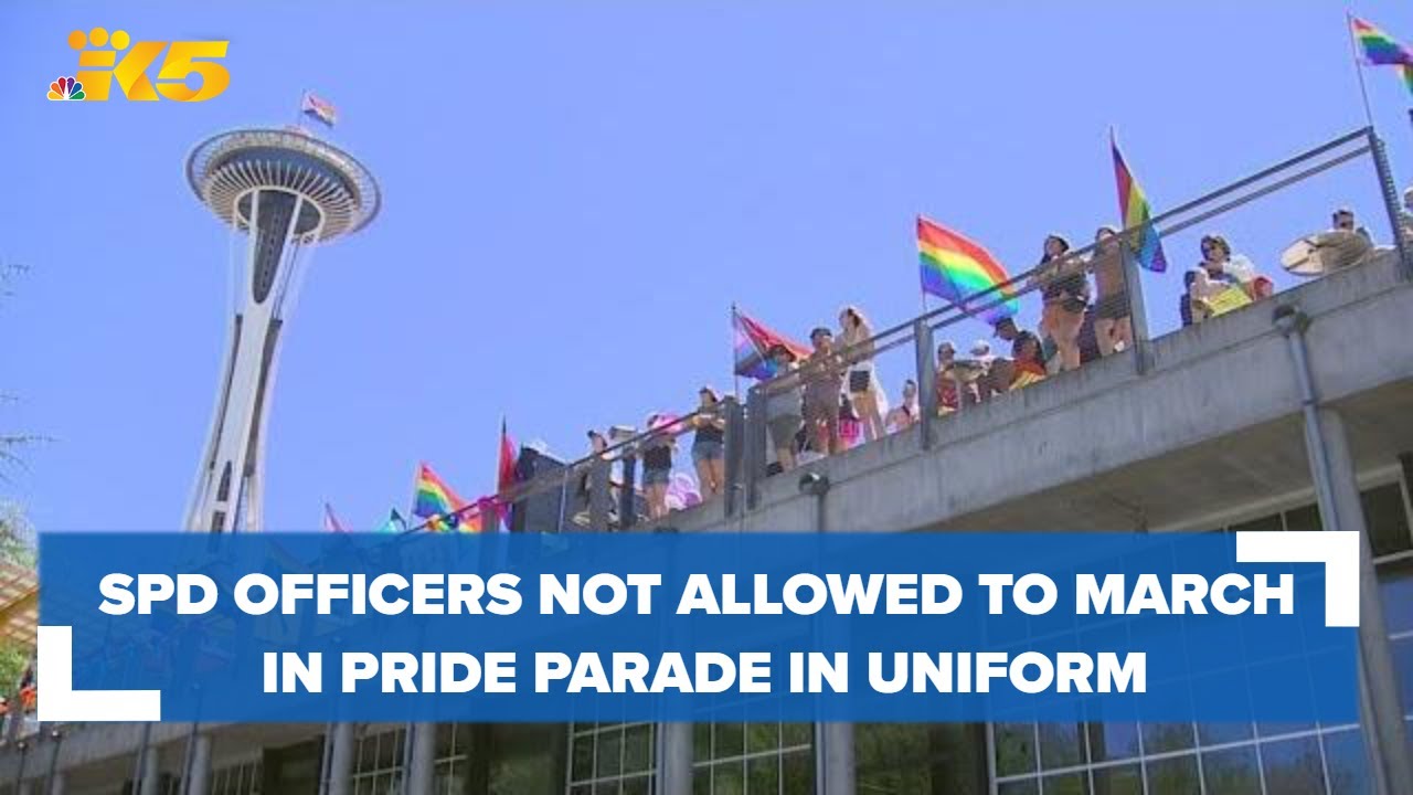 SPD officers not allowed to march in uniform during Seattle Pride Parade