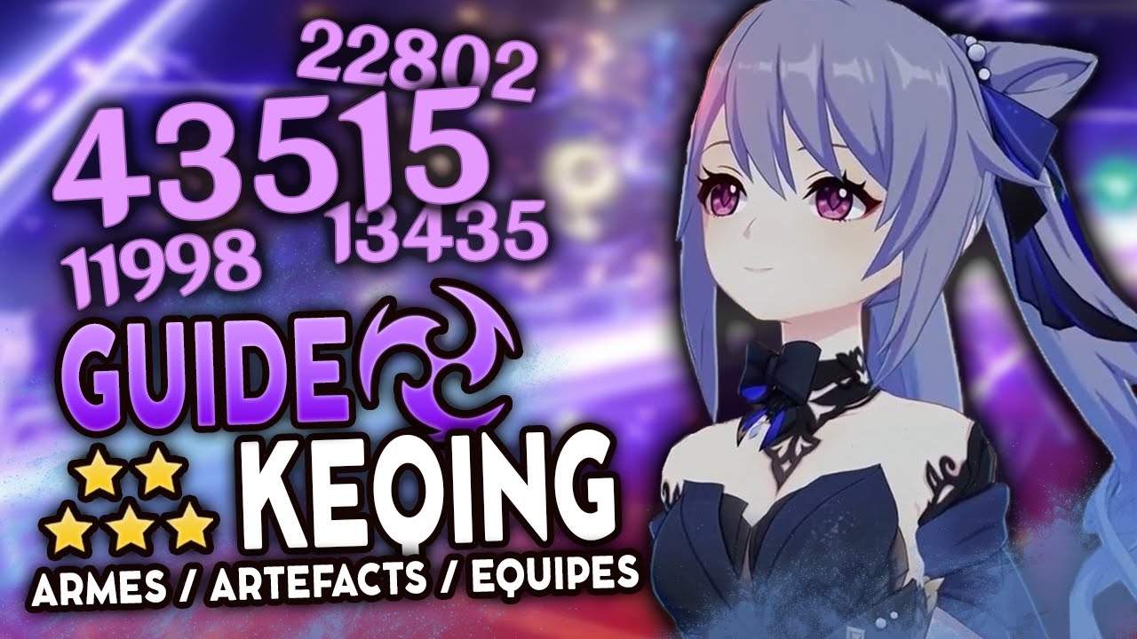 KEQING DPS Electro Satisfaisante ! Guide Artéfacts, Teams & Armes ! | Genshin Impact