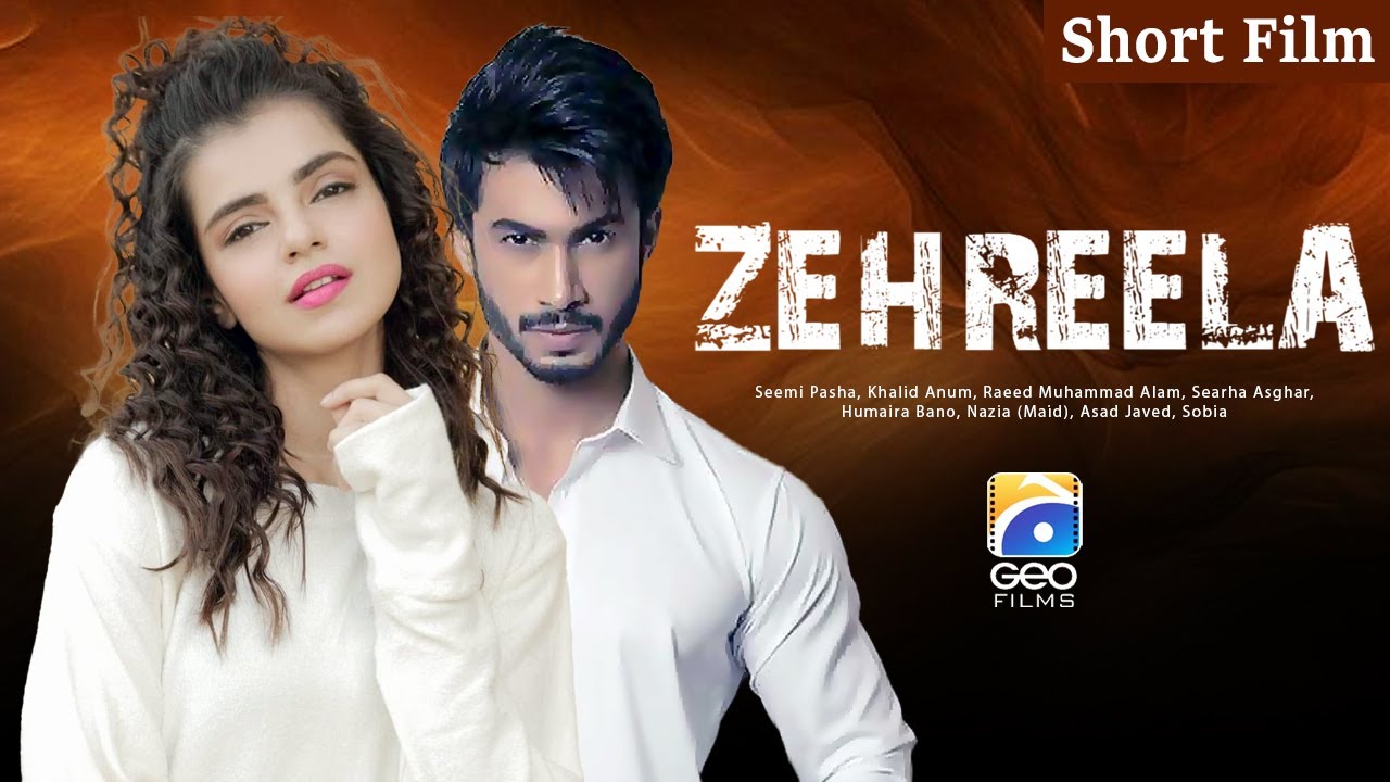 Zehreela | Short Film | Raeed Muhammad Alam - Srha Asghar | Geo Films
