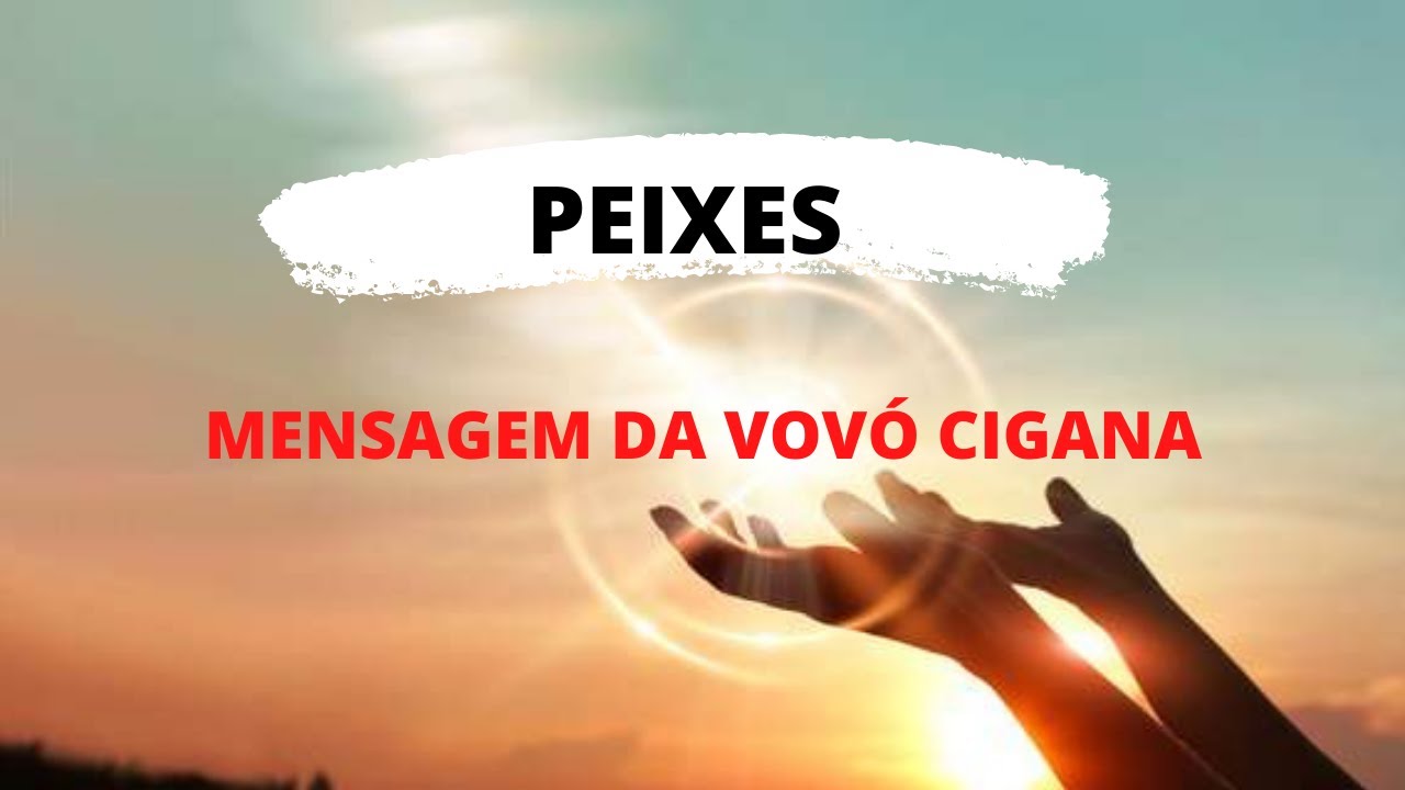 🐟 PEIXES O INESPERADO ACONTECE 😱🙌 VOVÓ CIGANA 03 REVELAÇÕES PRA VOCÊ 🌹🌞❤️❤️❤️❤️