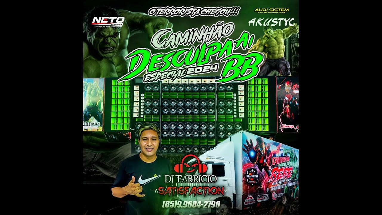 💿 CAMINHÃO DESCULPA AÍ BB ESP 2024 - DJ FABRÍCIO SATISFACTION 065 996842790