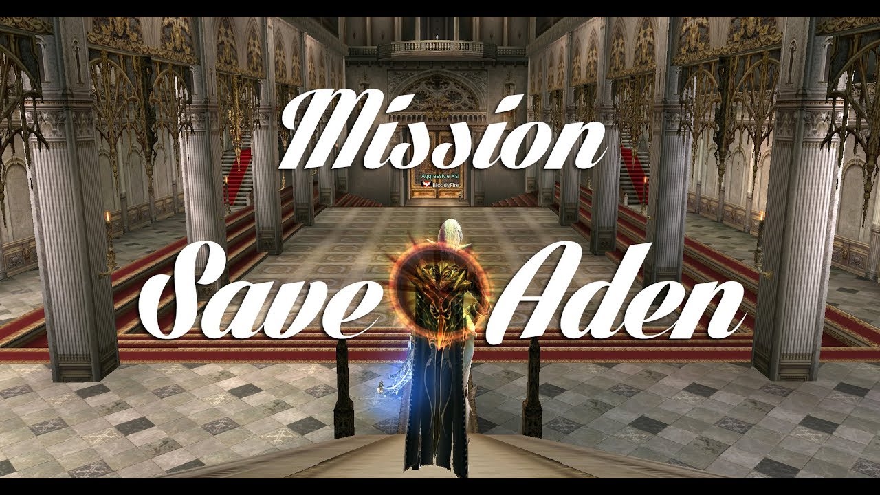 Gran Kain: MISSION SAVE ADEN. FR78 / CLAN SATORI VS RISE / Phantom Ranger 78 lvl