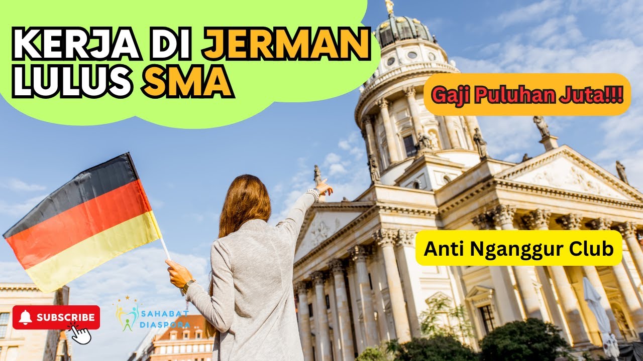 KERJA DI JERMAN LULUSAN SMA