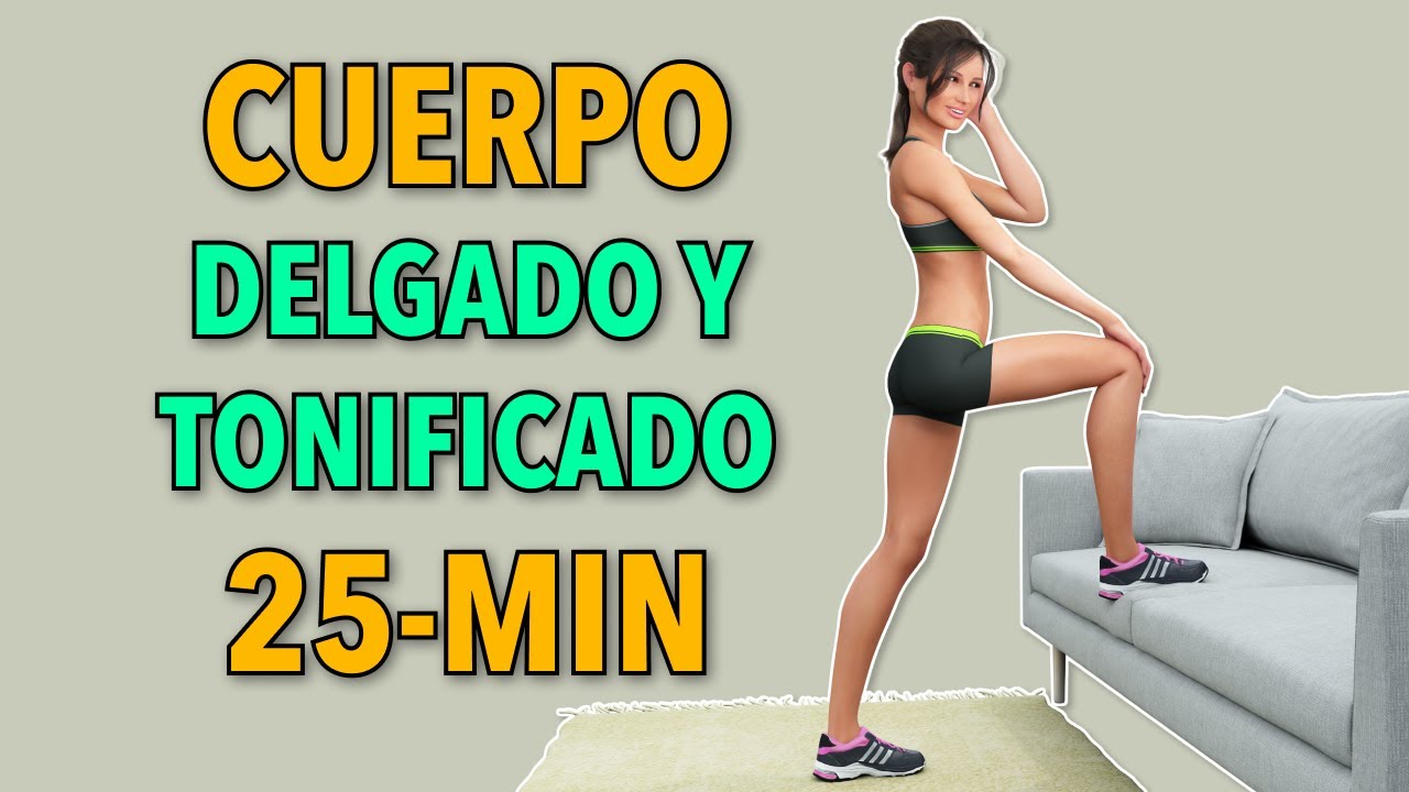 ENTRENAMIENTO EN CIRCUITO 25 MINUTOS CUERPO COMPLETO - CONSIGUE UN CUERPO DELGADO Y TONIFICADO