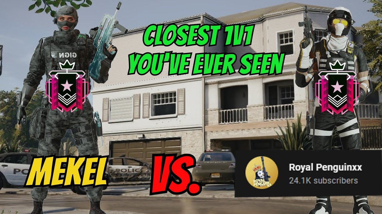 (1v1) Mekel vs. Royal PENGUINXx (Youtuber Faceoff) - Rainbow Six Siege