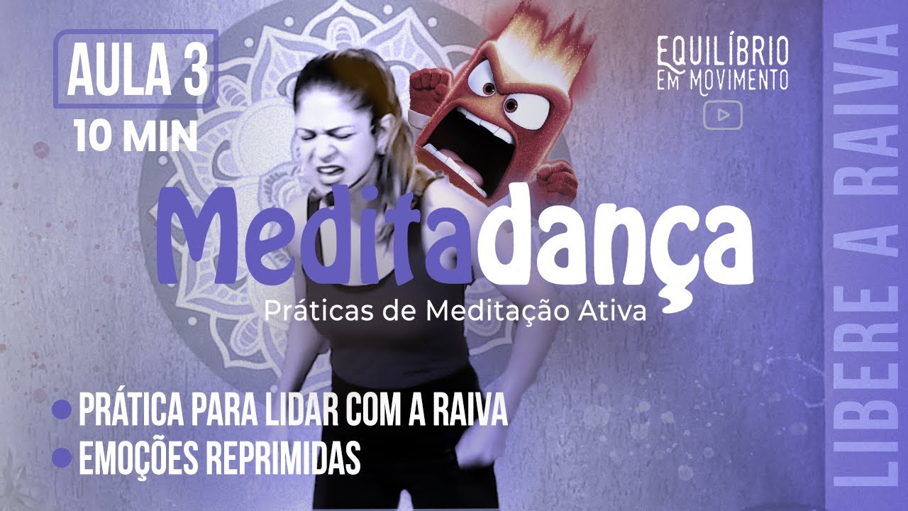 DANÇA para LIBERAR EMOÇÕES REPRIMIDAS | Como lidar com a RAIVA | Meditação Ativa | Meditadança