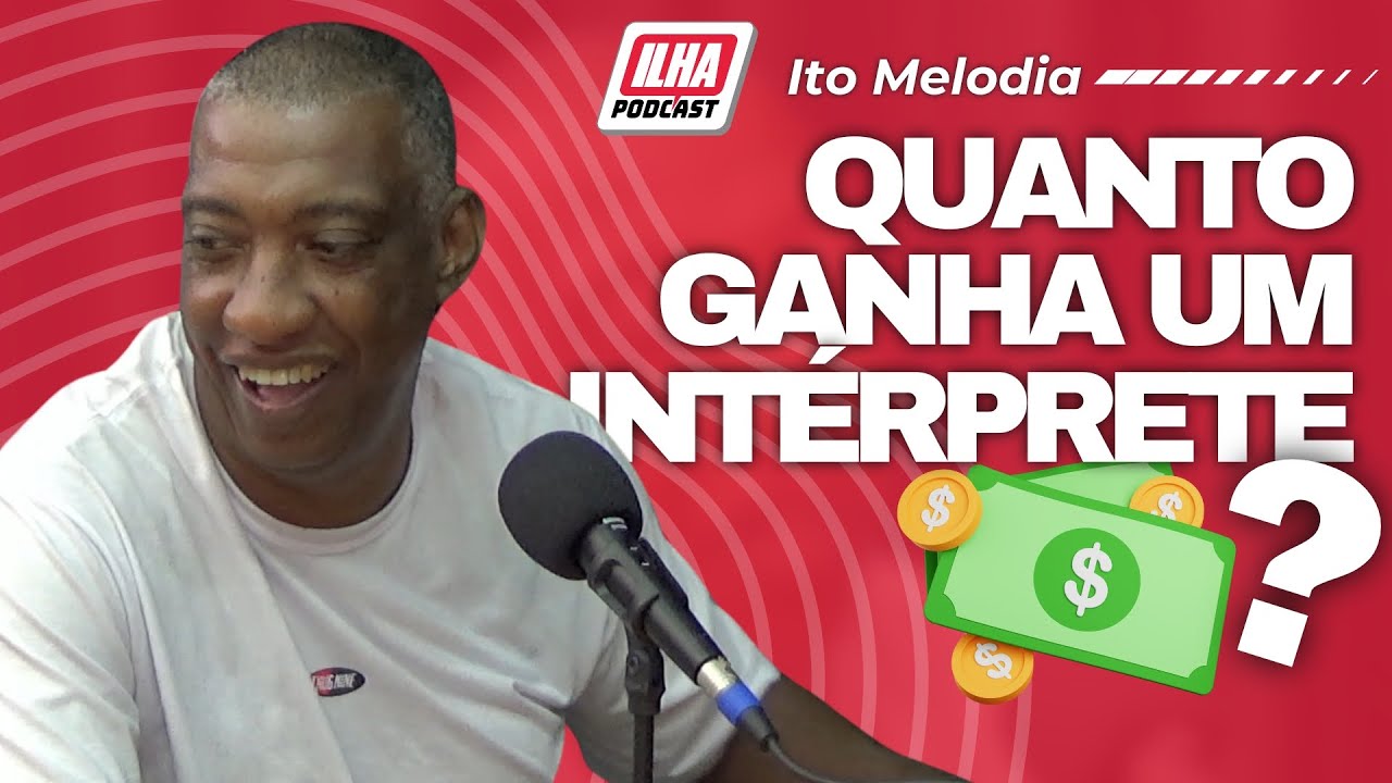 QUANTO GANHA UM INT&Eacute;RPRETE DE SAMBA? | Cortes do Ilha Podcast