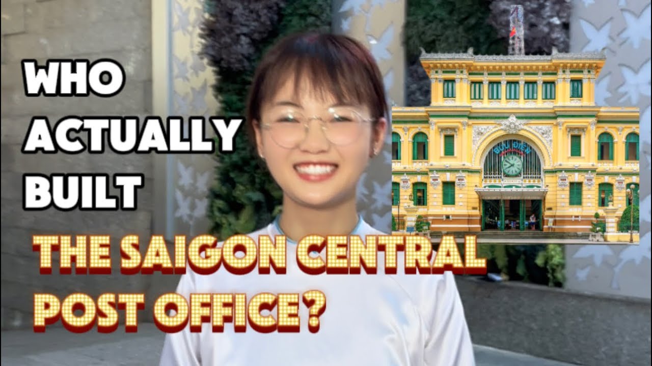 Who actually built the Saigon Central Post Office❓🇻🇳