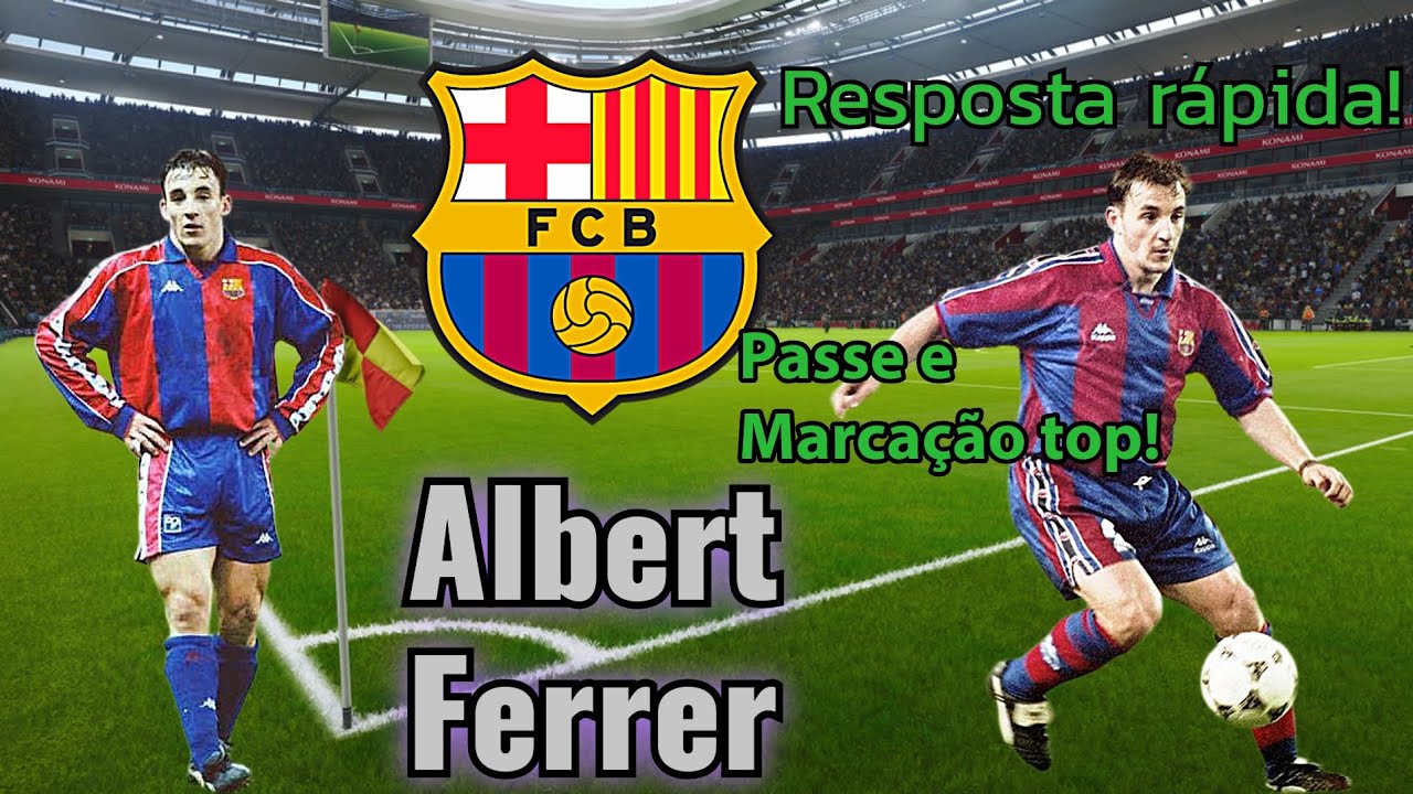 Contratei e testei, gameplay Albert Ferrer no meu time secundário 