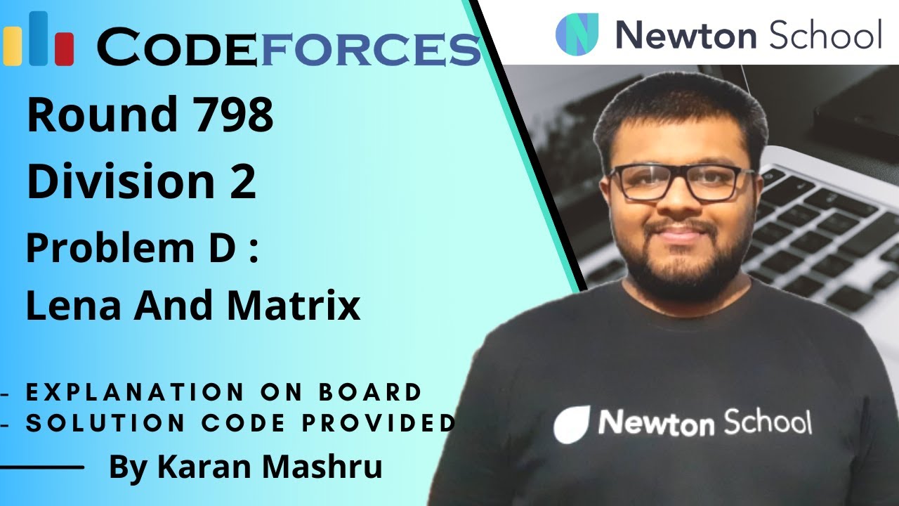 Codeforces Round 798 Division 2 | Problem D : Lena And Matrix Solution | In Hindi | Editorial
