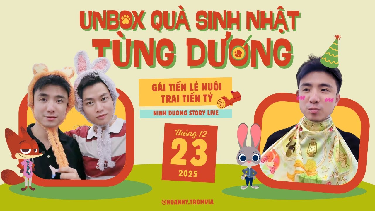 23/12/2025 UNBOX QUÀ SINH NHẬT TÙNG DƯƠNG: GÁI TIỀN LẺ NUÔI TRAI TIỀN TỶ | NINH DƯƠNG STORY LIVE