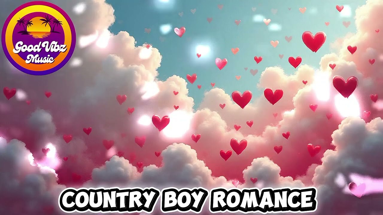 Country Boy Romance – Sexy Country Love Song